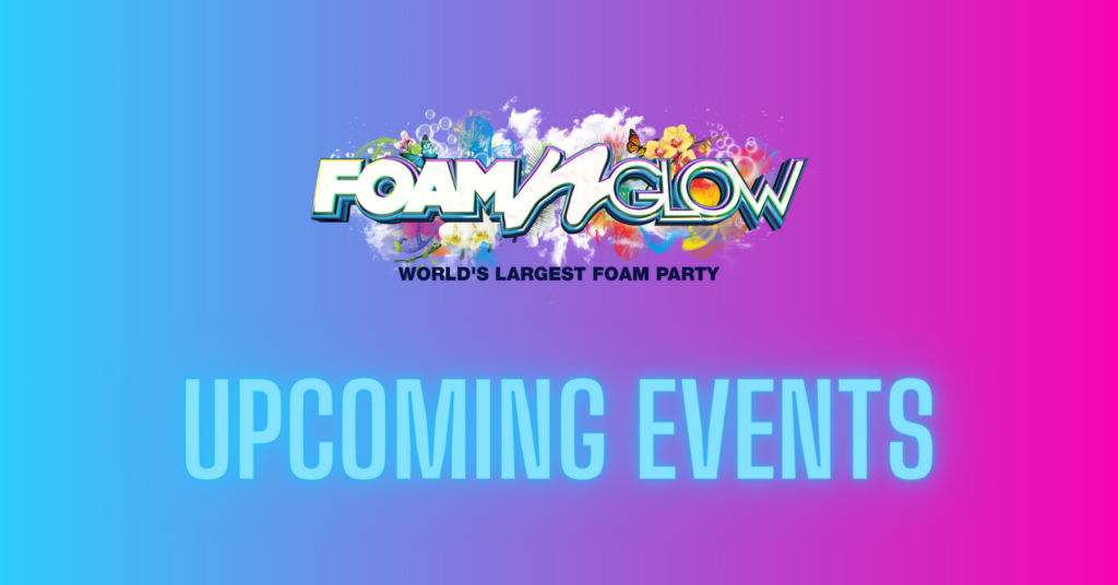 Foam N’ Glow